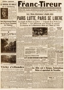 Liberación de París - Le FRANC TIROUR número 38 del 21 de agosto de 1944 - París lucha, París se libera