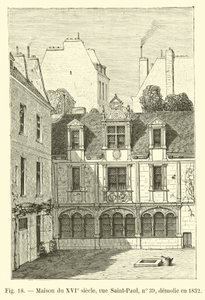 Casa del siglo XVI, calle Saint-Paul, no 39, demolida en 1832 de French School