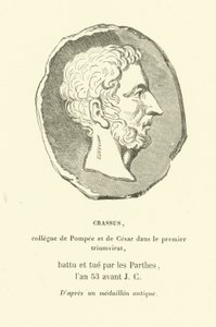 Marco Licinio Craso, colega de Pompeyo el Grande y Julio César en el Primer Triunvirato, muerto luchando contra los partos en 53 a.C. de French School