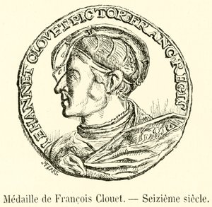 Medalla de François Clouet, Siglo XVI de French School