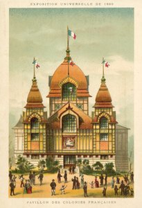 Pabellón de las Colonias Francesas, Exposición Universal 1889, París de French School