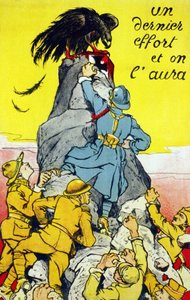 Cartel “Un último esfuerzo y lo tendremos”: aliados (Francia, EE.UU., Rusia, etc.) alcanzando la cima de una roca encaramada por el águila alemana. Litografía 1917.