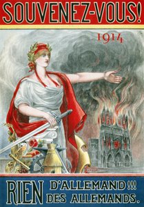 Póster “¡Recuerda! 1914. ¡Nada alemán!!! de los alemanes”. (Marianne mostrando la catedral de Reims en llamas), publicado alrededor de 1915. de French School