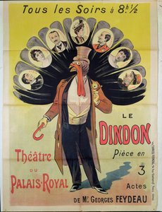 Póster anunciando una representación de Le Dindon por Georges Feydeau (1862-1921) en el Théâtre du Palais-Royal, 1896