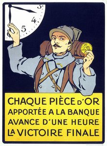 Cartel impreso en 1914: “Cada moneda de oro llevada al banco adelanta la victoria final por una hora” (un hombre peludo sosteniendo una moneda de franco)