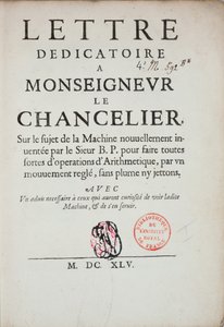 Carta dedicatoria impresa sobre la invención de la máquina de calcular por Blaise Pascal (1623-62) 1645