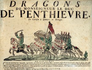 Cartel de reclutamiento de un Regimiento de Dragones de Monseñor el Duque de Penthievre. Siglo XVIII. París, Musée de l