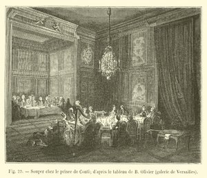 Cena en casa del príncipe de Conti; según el cuadro de B. Olivier, galería de Versalles de French School