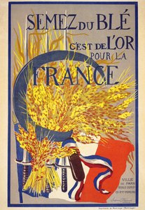Sembrar trigo es oro para Francia - cartel de French School