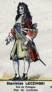 Stanislas I Leszczynski (1677-1766), Duque de Lorena y Bar, Rey de Polonia. En “Galería de Reyes y Reinas de Francia y personajes ilustres de 1643 a 1895” Imagen de Epinal