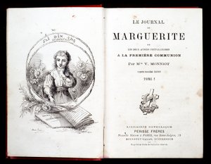 El Diario de Margarita o los dos años de preparación para la primera comunión por la Srta. V. Monniot. de French School