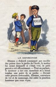La mentira. Un escolar llora y se ata a un poste con un cartel de mentiroso alrededor del cuello para castigarlo por su mentira. Alfabeto de niños pequeños. Abecedario con valor moral que contiene ejercicios de lectura. Imágenes de Epinal, finales del sigl