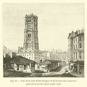 Vista de la torre Saint-Jacques y del Cour du Commerce, tomada desde la rue des Arcis antes de 1830 de French School