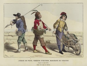 Limpiador de pozos, vendedor de ostras y vendedor de vinagre, reinado de Luis XIII de Francia, siglo XVII de French School