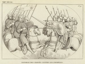 XIII Siecle, Bataille des Croises Contre les Infideles de French School