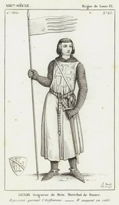 Siglo XIII, Reinado de Luis IX, Enrique, Señor de Metz, Mariscal de Francia, Representado portando la Oriflama, Murió en 1265 (grabado)