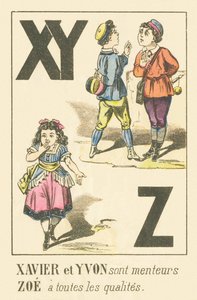 X Y Z: Xavier y Yvon son mentirosos, Zoe tiene todas las cualidades