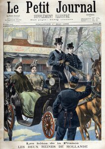 Le Petit Journal du dimanche 1 de mayo de 1898: Los huéspedes de Francia: las dos reinas de Holanda: Emma (segunda esposa del rey Guillermo III) y su hija Guillermina - Las 2 reinas de Holanda en Francia: reina Emma y su hija de French School