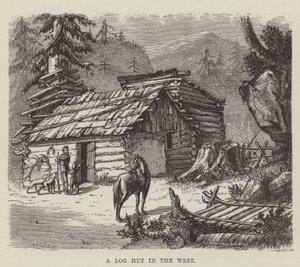 Una cabaña de troncos en el oeste de George Augustus Sala