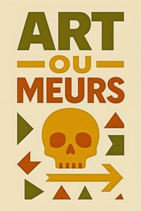 Art or Die-French, 2024 (acrílico sobre lienzo)