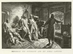 Federico el Victorioso y sus Nobles Cautivos