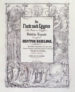 Frontispicio de la partitura musical de la edición alemana de "La huida a Egipto, opus 25" obertura de Hector Berlioz de German School