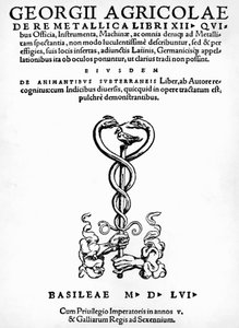 Página de título de De re metallica (Sobre la naturaleza de los metales), por Georg Pawer o Georgius Agricola, publicado en Basilea de German School