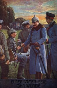 Sois dignos de vuestros padres: El káiser Guillermo II condecora a un soldado alemán herido con la Cruz de Hierro (litografía en color).
