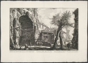 Boog van Titus te Roma Vista del Arco de Tito (título sobre el objeto) Gezichten op Rome (título de la serie) Vistas de Roma diseñadas y grabadas por el arquitecto Giambattista Piranesi Ve (nez) iano (título de la serie)