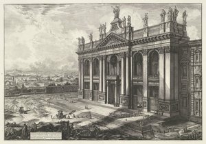 San Juan de Letrán en Roma Vista de la Fachada de la Basílica de S. Giovanni Laterano (...) (título sobre objeto) Gezichten op Rome (título de la serie) Vistas de Roma diseñadas y grabadas por el arquitecto Giambattista Piranesi Ve (nez) iano (título de la
