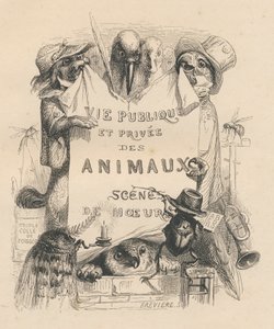 Frontispicio del libro "Escenas de la vida privada y pública de los animales". París, J. Hetzel y Paulin