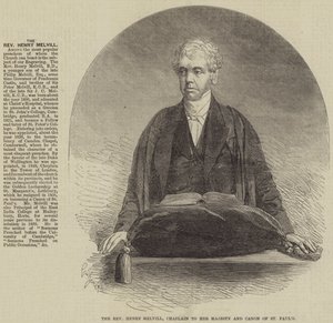 El Reverendo Henry Melvill, Capellán de Su Majestad y Canónigo de San Pablo