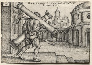 Los Trabajos de Hércules: Hércules llevando las Columnas de Gades de Hans Sebald Beham