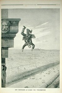 Un suicidio en el Arco de Triunfo, de Le Petit Journal, 8 de mayo de 1898 de Henri Meyer