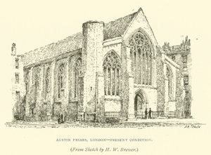 Austin Friars, Londres, condición actual de Henry William Brewer