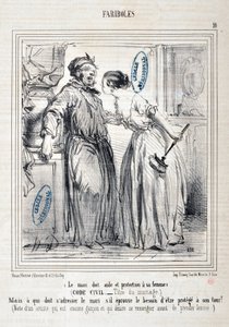 Obra de Honoré Daumier (1808-1879). Charivari: Serie FARIBOLES. El marido debe ayuda y protección a su esposa (Código Civil - Título del matrimonio) “-Pero, ¿quién debe dirigirse al marido si siente la necesidad de ser protegido a su vez? (Nota de un artis de Honoré Daumier