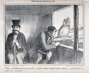 Obra de Honoré Daumier (1808-1879) Charivari data de 1858: Serie EMOTIONS EN Chemin de fer - Tiens... ma femme avec un monsieur... et nous sommes lances a toute vapeur!... ¡no hay manera de ir a sorprenderlos!!... MUSEO DE BELLAS ARTES - PALACIO LONGCHAMP,