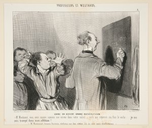 Como uno se convierte en un gran matemático; Nº 3 de Profesores y Mostazas de Honoré Daumier