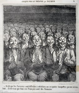 Boceto tomado en el teatro: “Se dice que los parisinos son difíciles de satisfacer en estos cuatro bancos no hay un descontento, es cierto que todos estos franceses son romanos” Grabado de Honoré Daumier (1808-1879) en “Le Charivari”. Palacio Longchamp, Mu