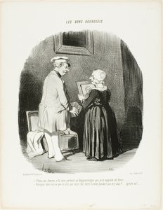 "- Aquí, esposa mía, está mi retrato en daguerrotipo que te traje de París... - ¿Por qué no te hiciste el mío mientras estabas allí ¡Piérdete, egoísta!", lámina 28 de Les Bons Bourgeois.