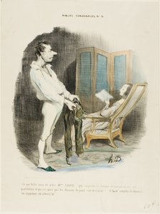 "¡Me importa un bledo tu señorita Sand que impide a las mujeres remendar pantalones y zurcir calcetines! ... Hay que restablecer el divorcio o suprimir a esos autores!", lámina 6 de Moeurs Conjugales de Honoré Victorin Daumier