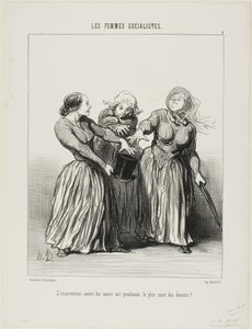 Se proclama la insurrección contra los maridos como el primer y más sagrado deber de la vida", lámina 1 de Les Femmes Socialistes. de Honoré Victorin Daumier