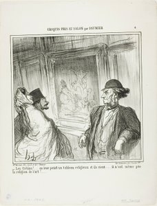 "¡Qué idiotas! Les pintas un cuadro religioso y se ríen.... ¡ni siquiera tienen devoción por el arte!...," lámina 4 de Croquis Pris Au Salon par Daumier de Honoré Victorin Daumier