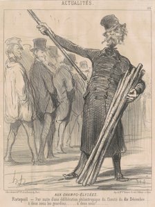 En los Campos Elíseos, Ratapoil. Por decisión filantrópica del Comité del diez de diciembre... a dos sous al club... dos sous... de Honoré Daumier