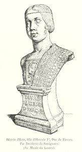 Beatriz de Este, hija de Hércules I, Duque de Ferrara, por Desiderio da Settignano, en el Museo del Louvre de Italian School