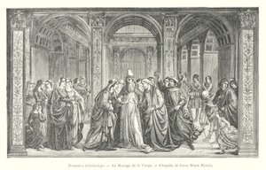 Domenico Ghirlandajo, El matrimonio de la Virgen, Capilla de Santa Maria Novella (grabado) de Italian School