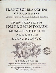 Frontispicio de "Tribus Generibus Instrumentorum Musicae Veterum" obra sobre instrumentos musicales antiguos de Francesco Bianchini de Italian School