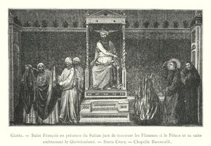 Giotto, San Francisco en presencia del Sultán jura atravesar las Llamas si el Príncipe y su séquito abrazan el Cristianismo, Santa Croce, Capilla Baroncelli (grabado)