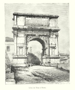 El Arco de Tito en Roma de Italian School