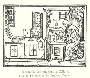 Savonarola escribiendo en su Celda, Del Savonarola de Gustave Gruyer de Italian School
